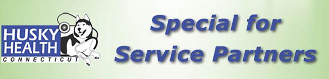 Husky Health Connecticut Special for Service Partners