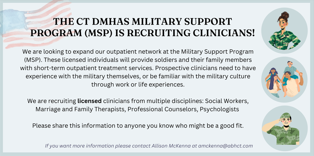 Cartoon images of three people, with text reading "The CT DMHAS Military Support Program (MSP) is Recruiting Clinicians!"
