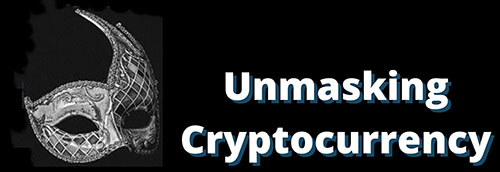 Unmasking Cryptocurrency